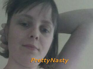 PrettyNasty
