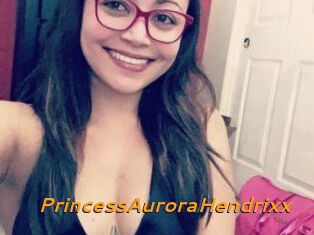PrincessAuroraHendrixx
