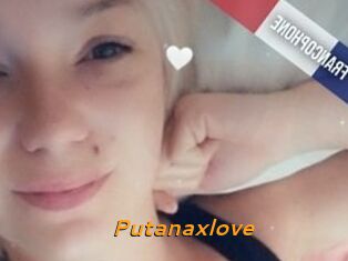 Putanaxlove