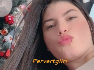Pervertgiirl