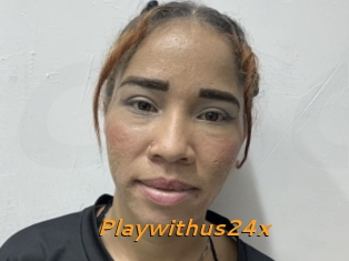 Playwithus24x