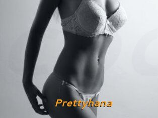 Prettyhana