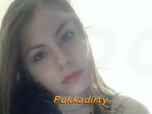 Pukkadirty