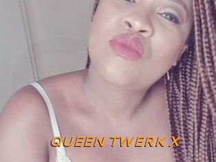 QUEEN_TWERK_X