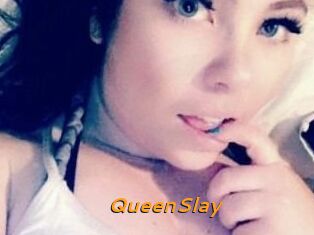 QueenSlay