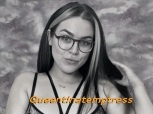 Queentinatemptress