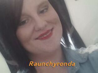 Raunchyronda
