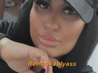 Remarkablyass