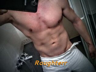 Roughterr
