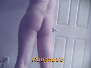 RoughuUp