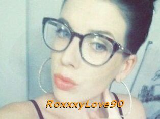 RoxxxyLove90