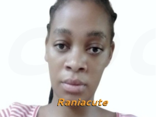 Raniacute