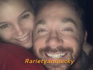 Rarietyandlucky