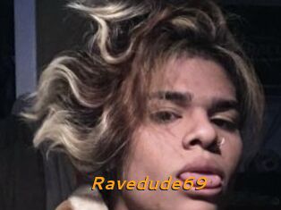 Ravedude69