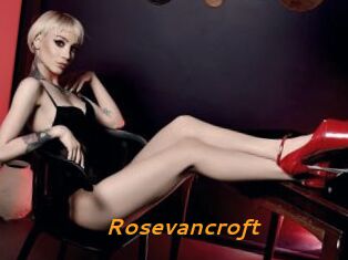 Rosevancroft