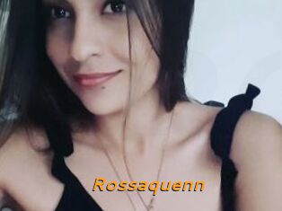 Rossaquenn