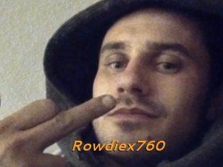 Rowdiex760
