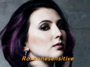 Roxannesensitive