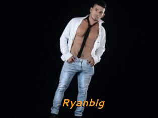 Ryanbig