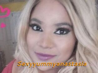 Sexyyummyanastasia