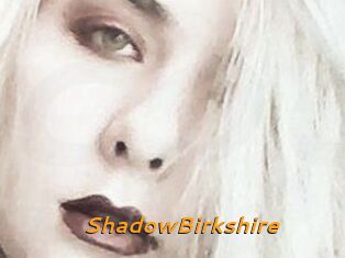 ShadowBirkshire