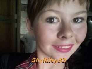 ShyRiley95