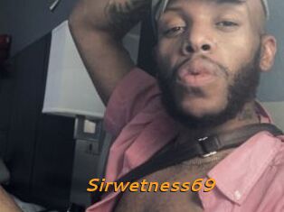 Sirwetness69
