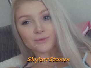 SkylarrStaxxx