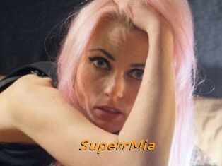 SuperrMia