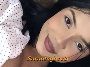 Sarahbigboob