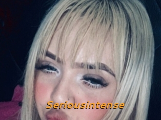 Seriousintense