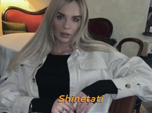 Shinetati