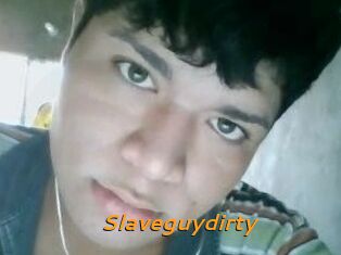 Slaveguydirty