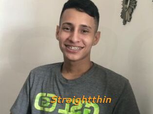 Straightthin