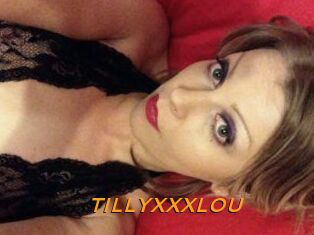 TILLYXXXLOU