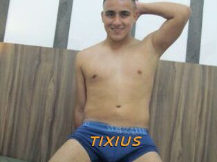 TIXIUS