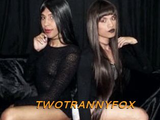 TWOTRANNYFOX