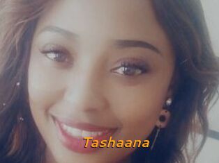 Tashaana