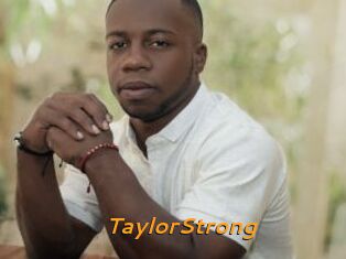 TaylorStrong