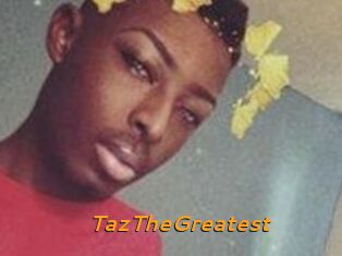 TazTheGreatest