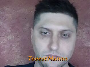 TeeestMannn