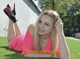TenderBlonde