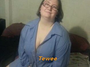 Tewee