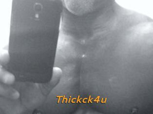 Thickck4u