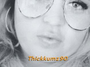 Thickkumz90