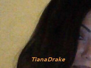 TianaDrake