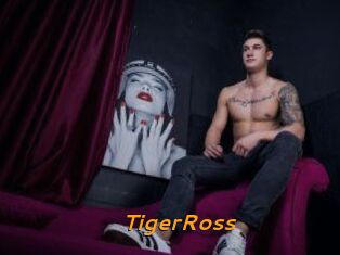 TigerRoss