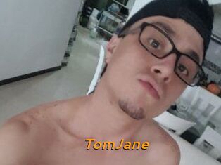 TomJane