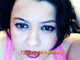 TotallyWhore4U