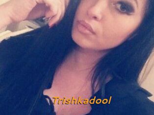 Trishkadool